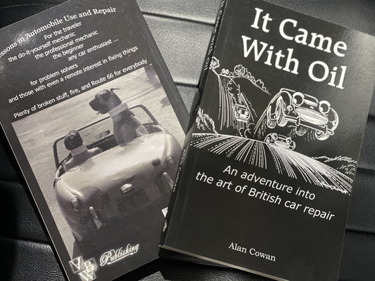 "It Came with Oil, An adventure into the art of British car repair," soft cover book