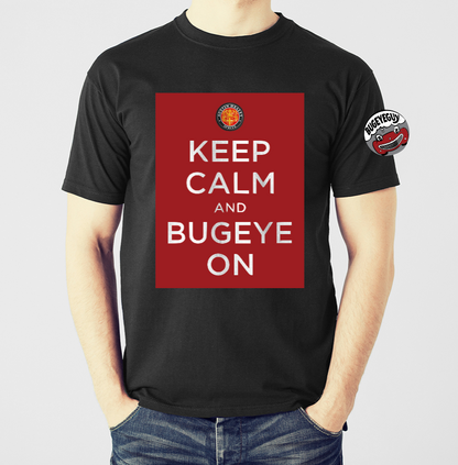 Bugeye Keep Calm T Shirt
